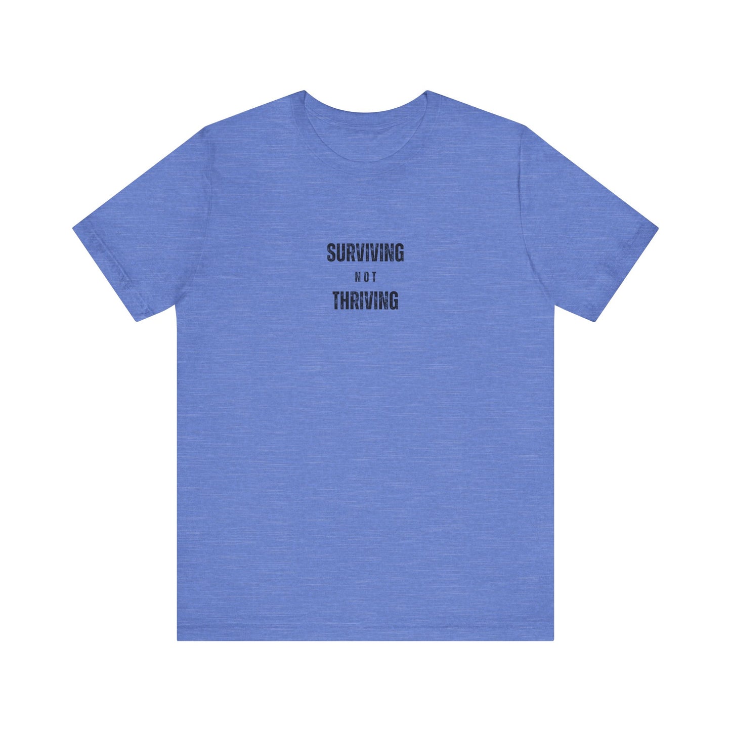 'Surviving Not Thriving' Perimenopause Short Sleeve Tee