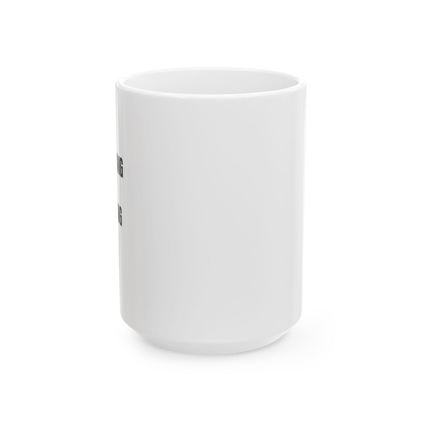 'Surviving Not Thriving' Ceramic Mug, (11oz, 15oz)