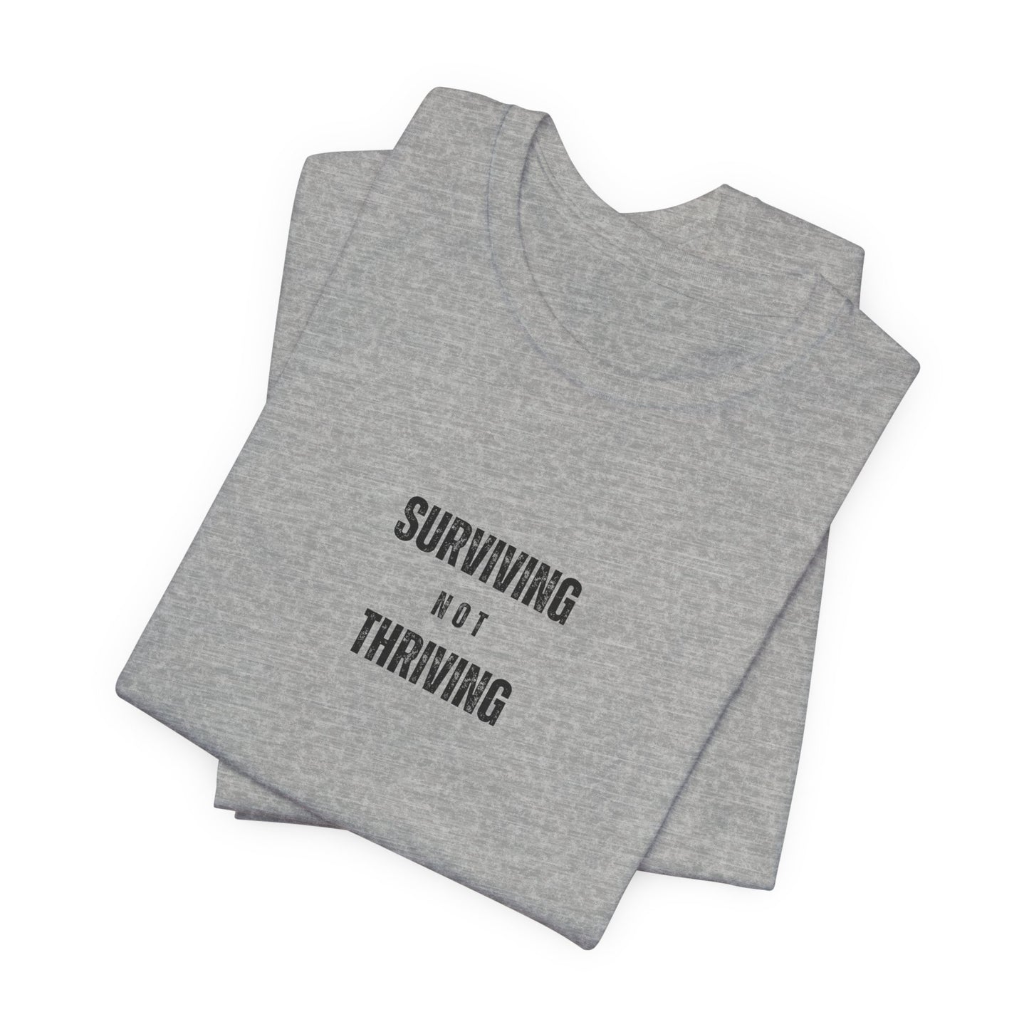 'Surviving Not Thriving' Perimenopause Short Sleeve Tee