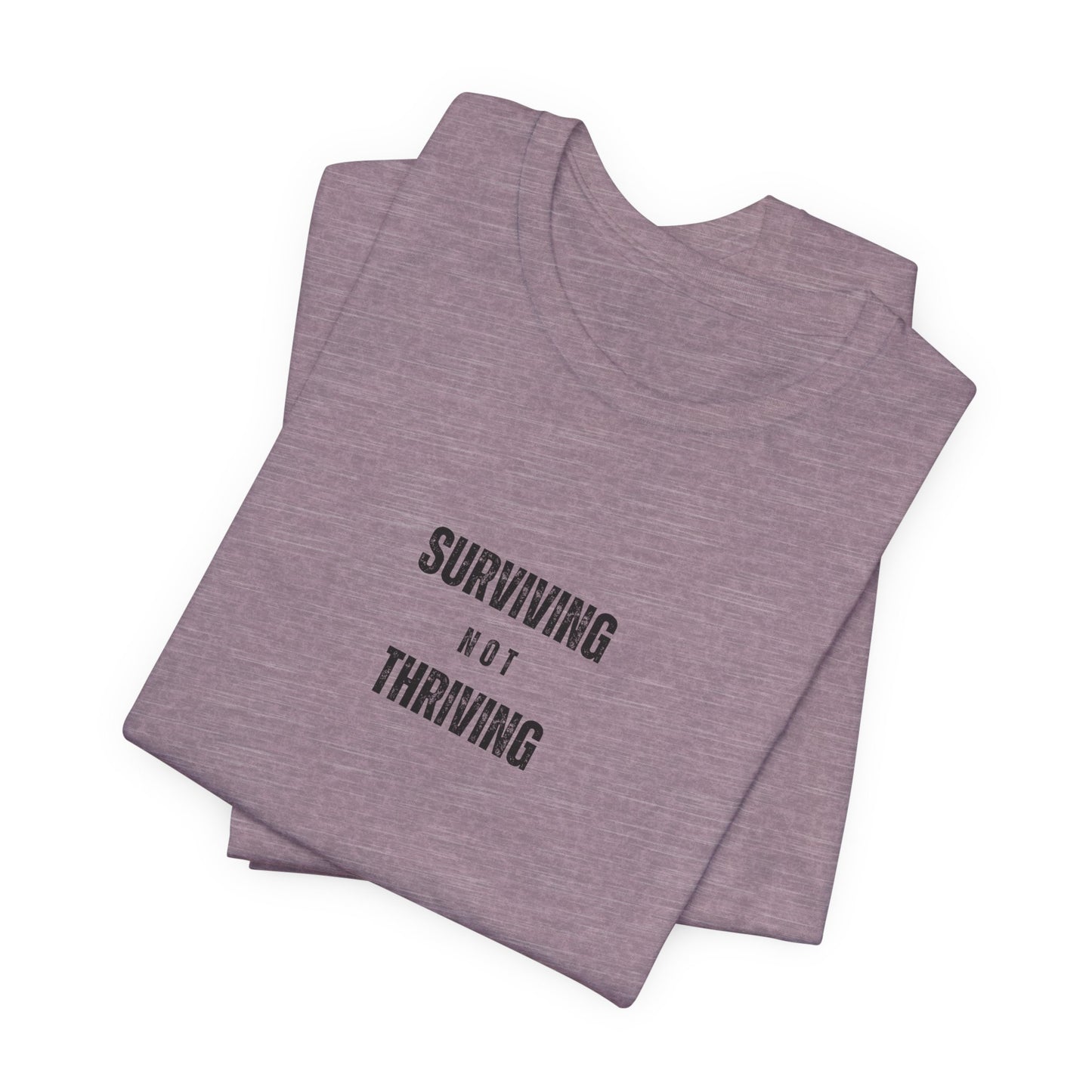 'Surviving Not Thriving' Perimenopause Short Sleeve Tee
