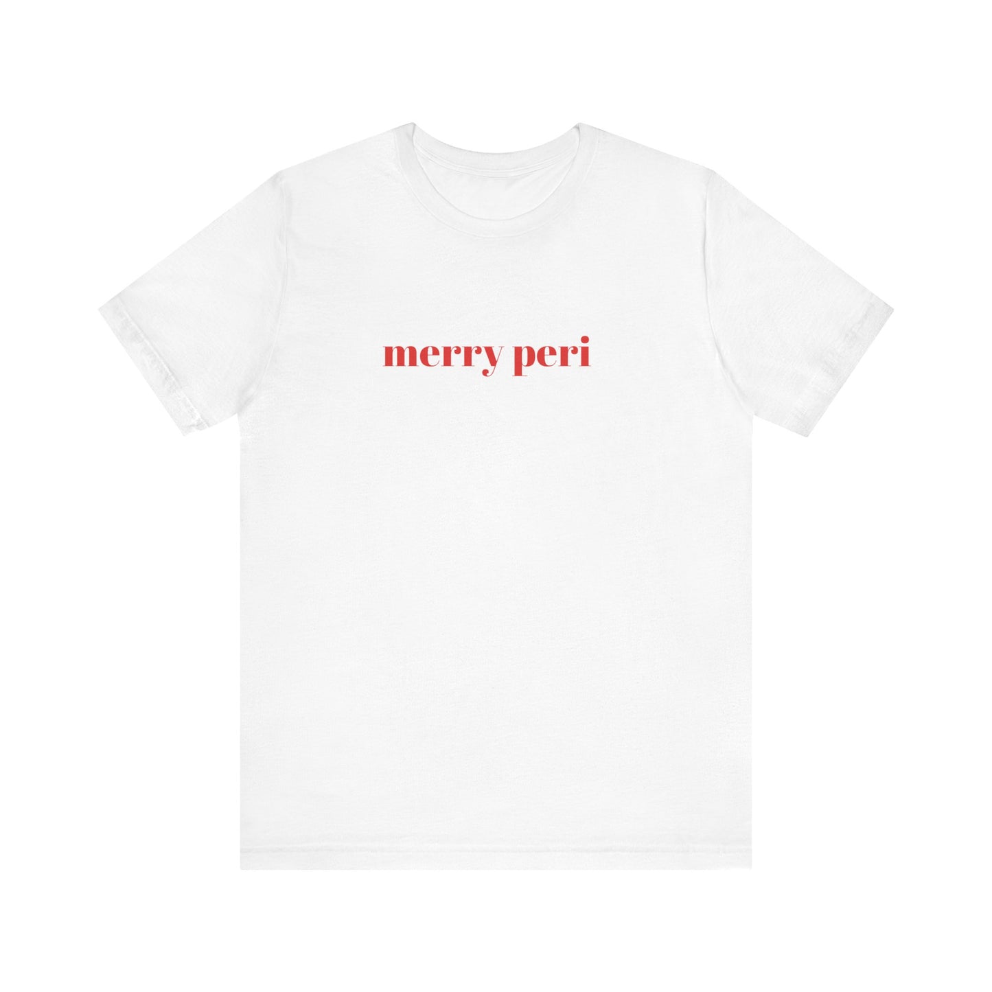 Merry Peri Perimenopause Christmas Tee, Menopause Holiday Shirt, Unisex Jersey Tshirt, Funny Midlife Xmas Gift, Menopausal Party Top