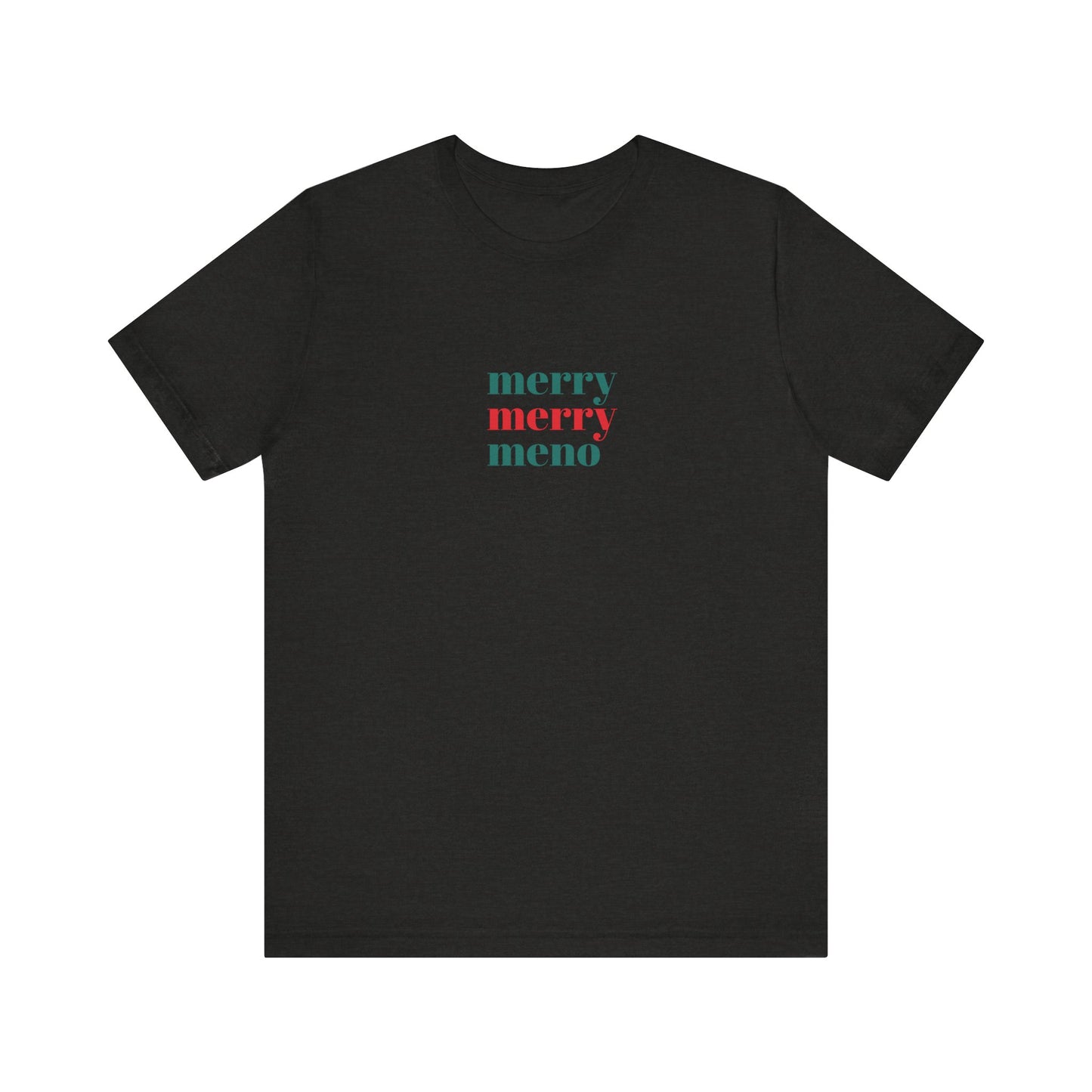 'Merry Merry Menopause' Holiday Shirt