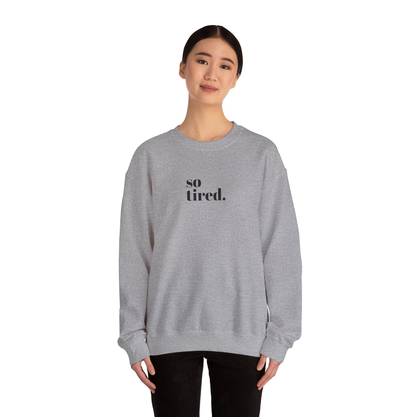 'So Tired' Heavy Blend™ Crewneck Sweatshirt