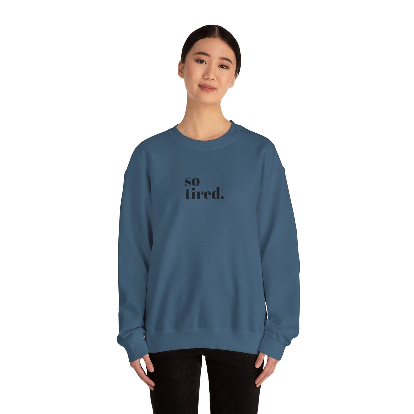 'So Tired' Heavy Blend™ Crewneck Sweatshirt