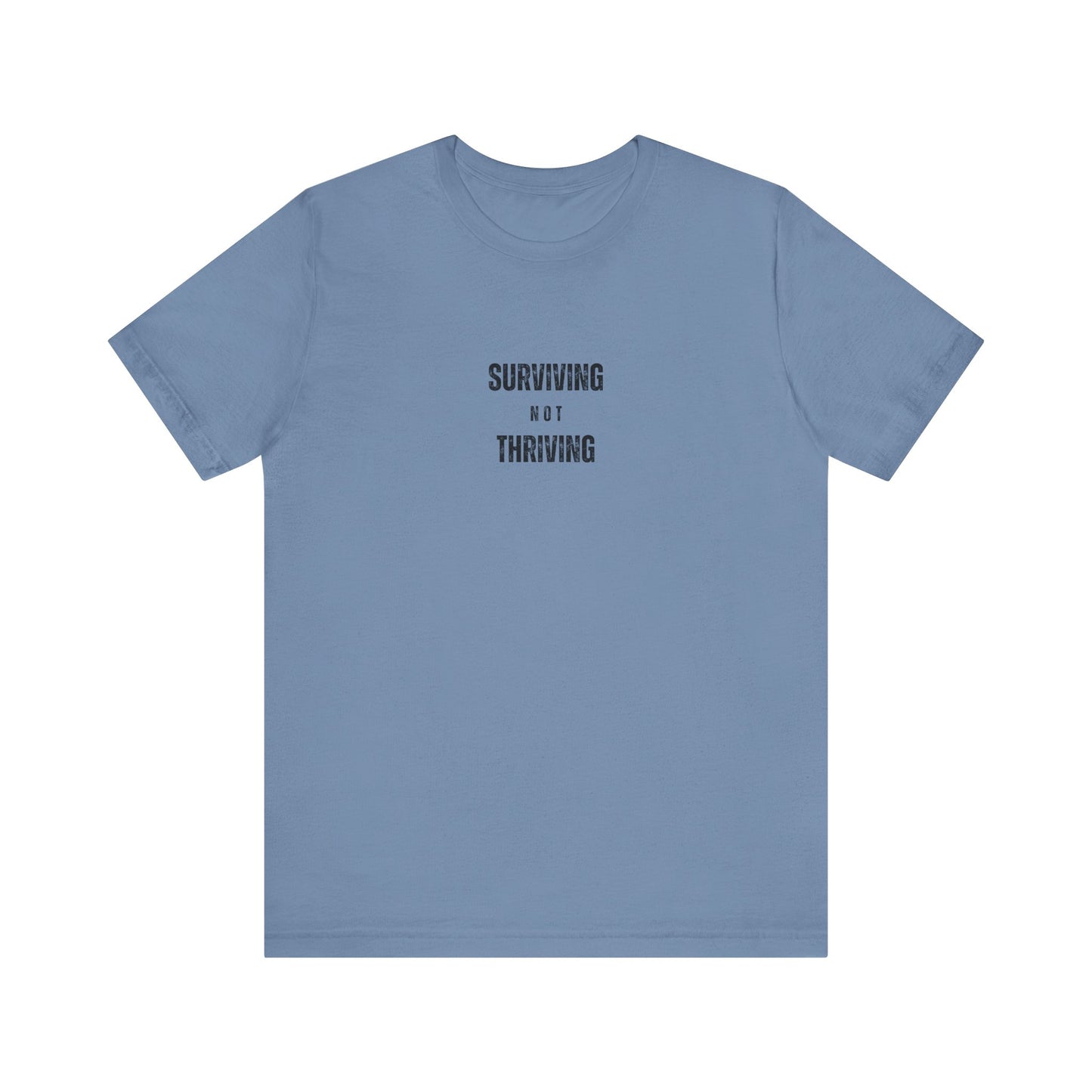 'Surviving Not Thriving' Perimenopause Short Sleeve Tee