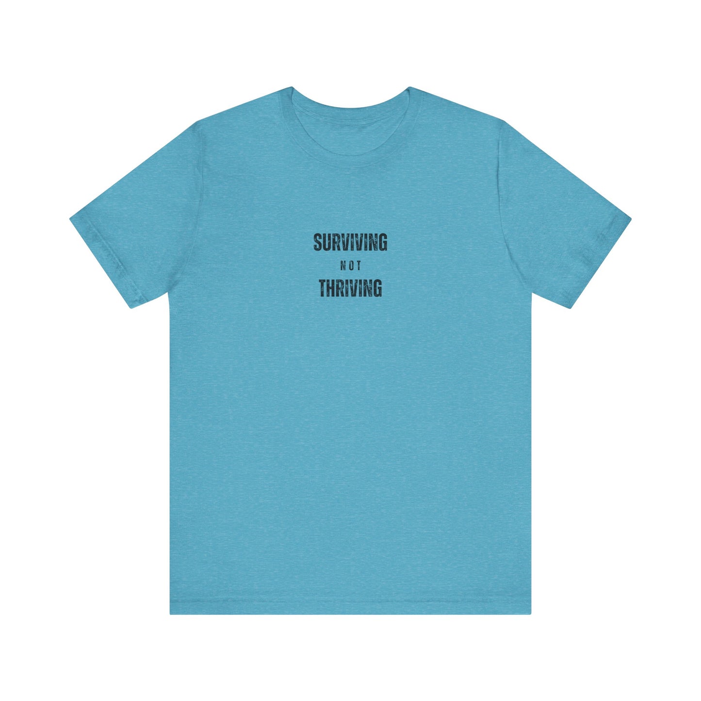 'Surviving Not Thriving' Perimenopause Short Sleeve Tee