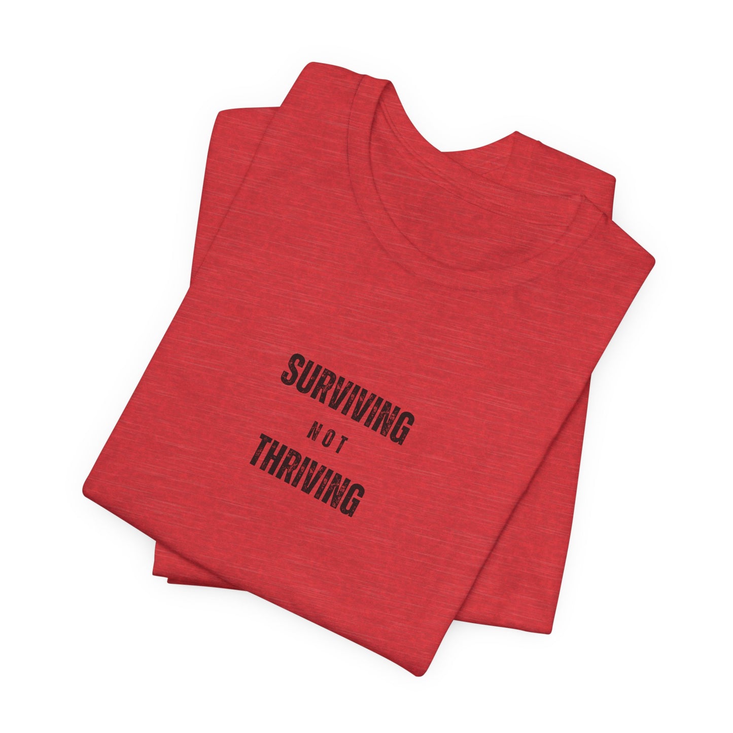 'Surviving Not Thriving' Perimenopause Short Sleeve Tee