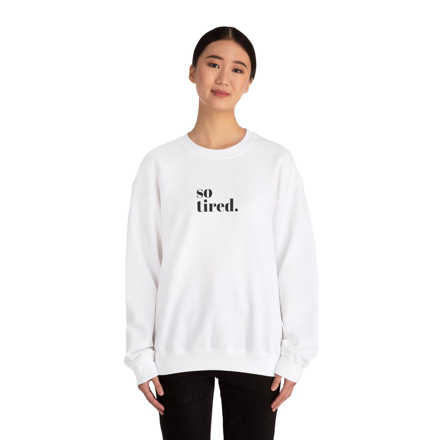 'So Tired' Heavy Blend™ Crewneck Sweatshirt