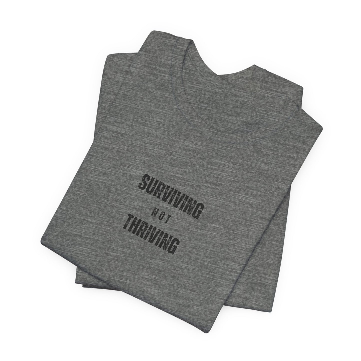 'Surviving Not Thriving' Perimenopause Short Sleeve Tee