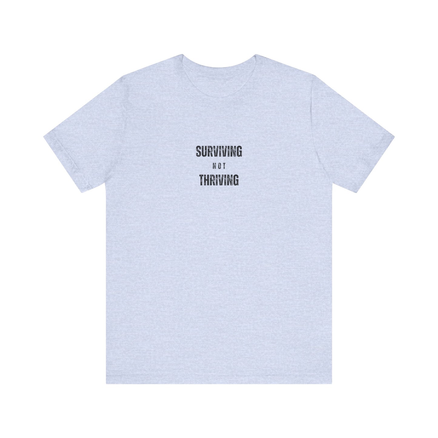 'Surviving Not Thriving' Perimenopause Short Sleeve Tee