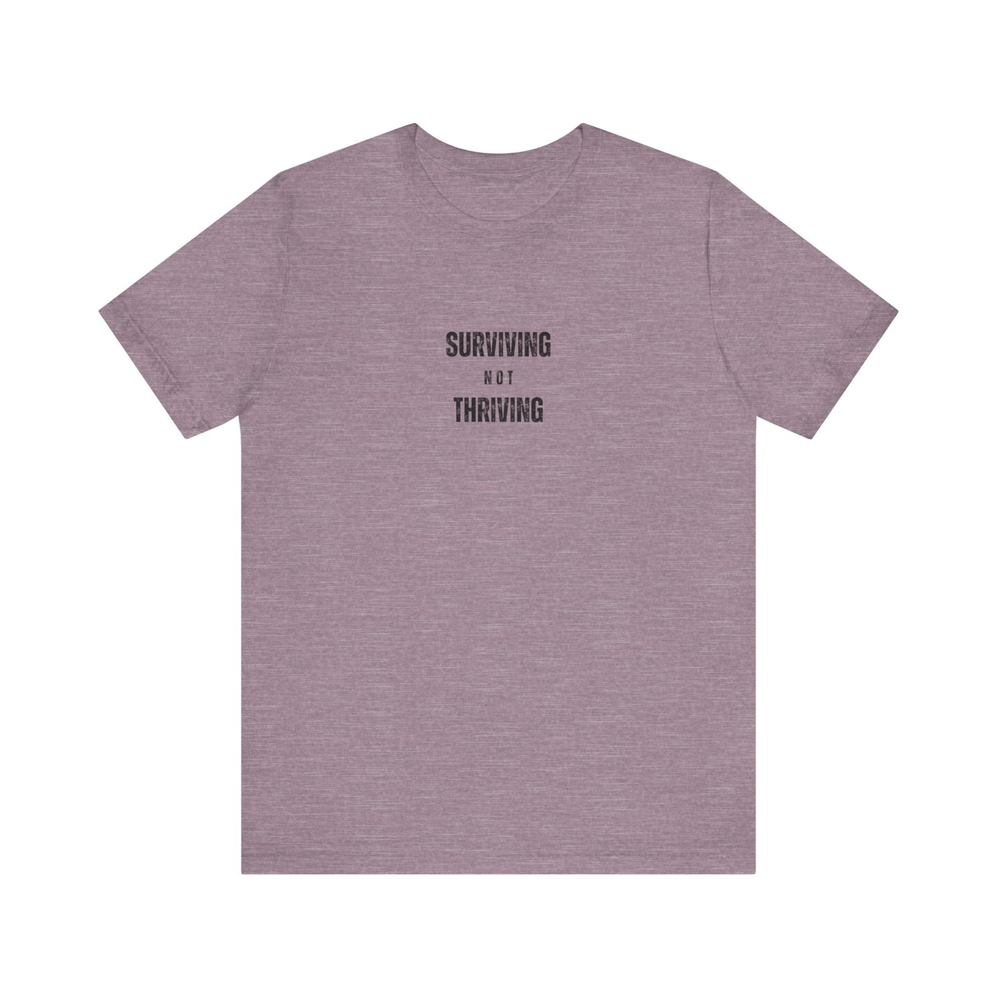 'Surviving Not Thriving' Perimenopause Short Sleeve Tee