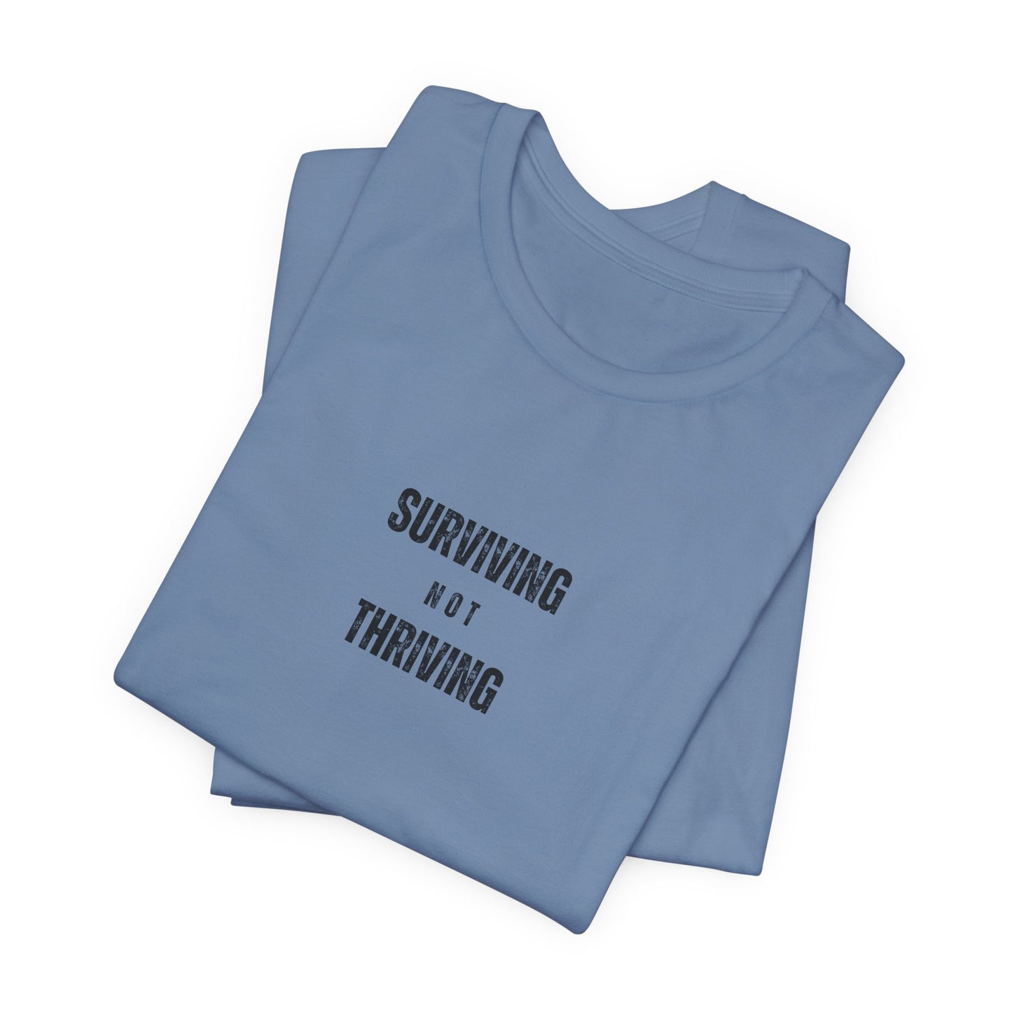 'Surviving Not Thriving' Perimenopause Short Sleeve Tee