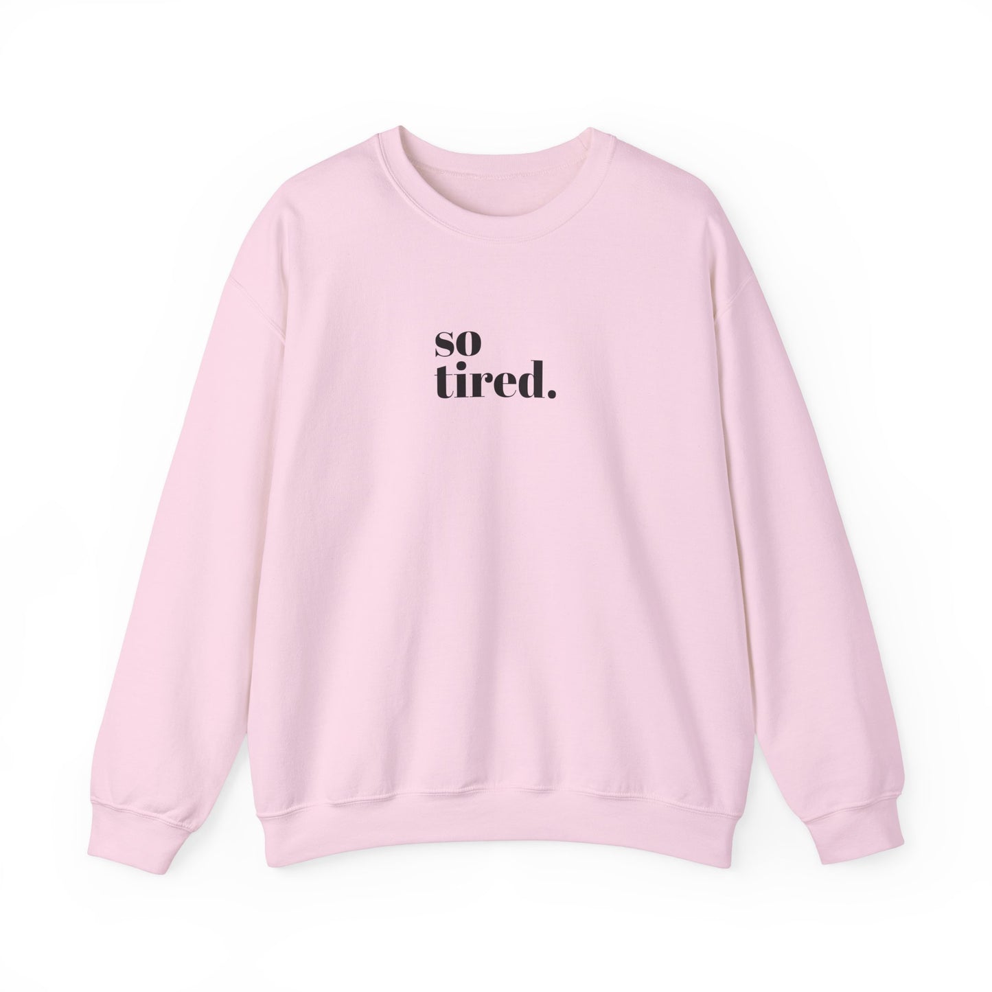 'So Tired' Heavy Blend™ Crewneck Sweatshirt