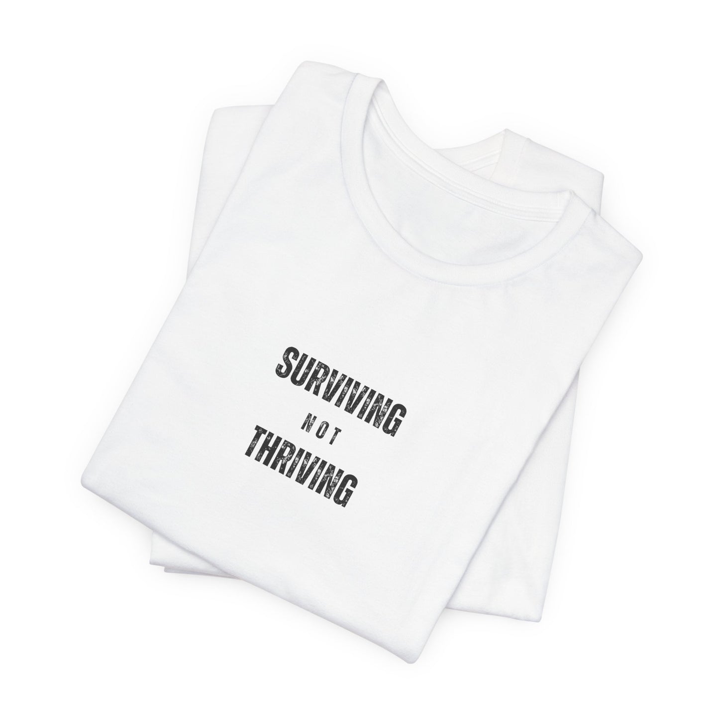 'Surviving Not Thriving' Perimenopause Short Sleeve Tee