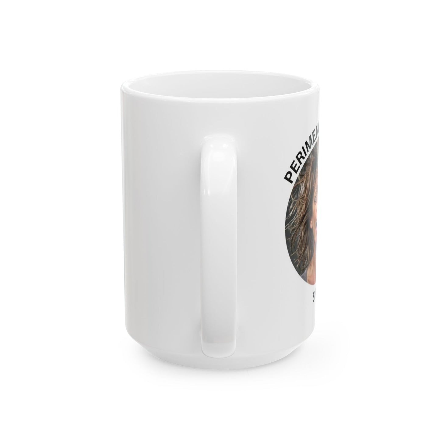 Perimenomayhem Shop TikTok Ceramic Mug, (11oz, 15oz)