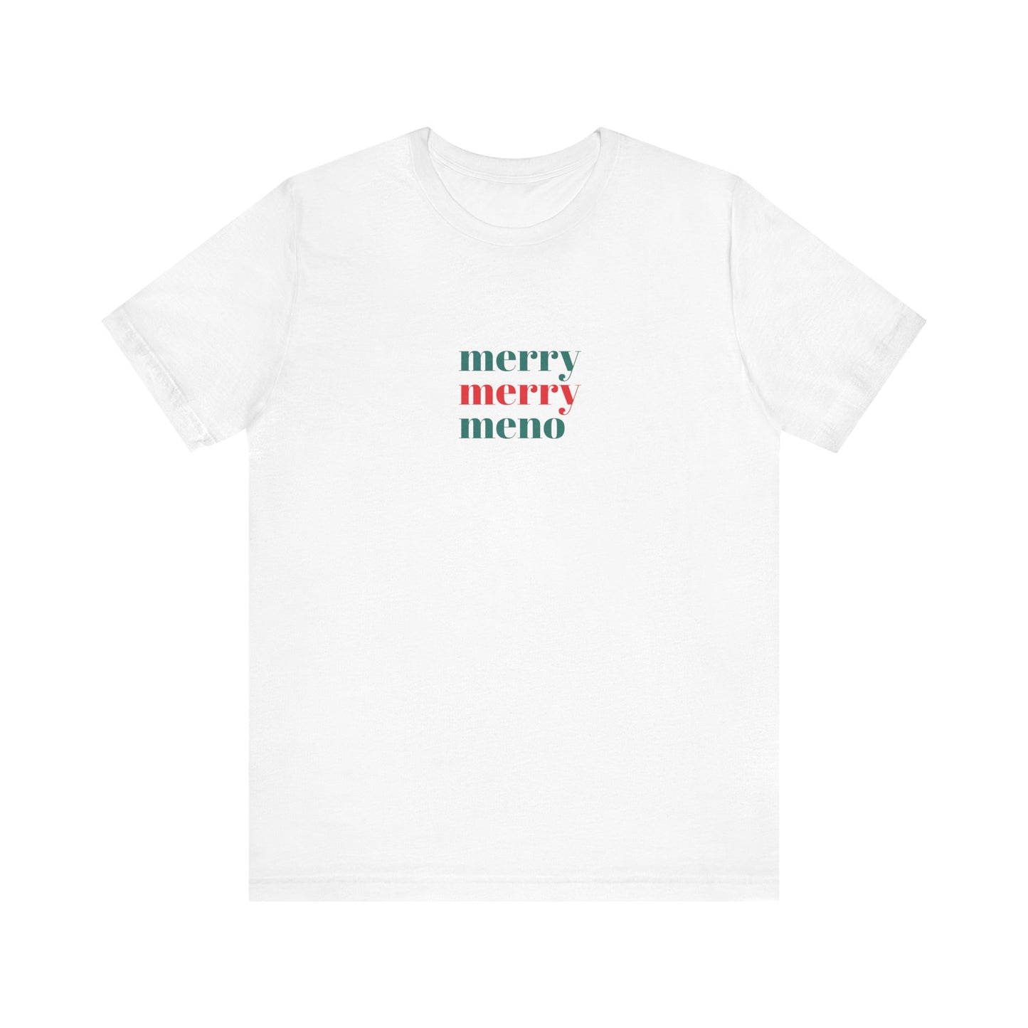 'Merry Merry Menopause' Holiday Shirt