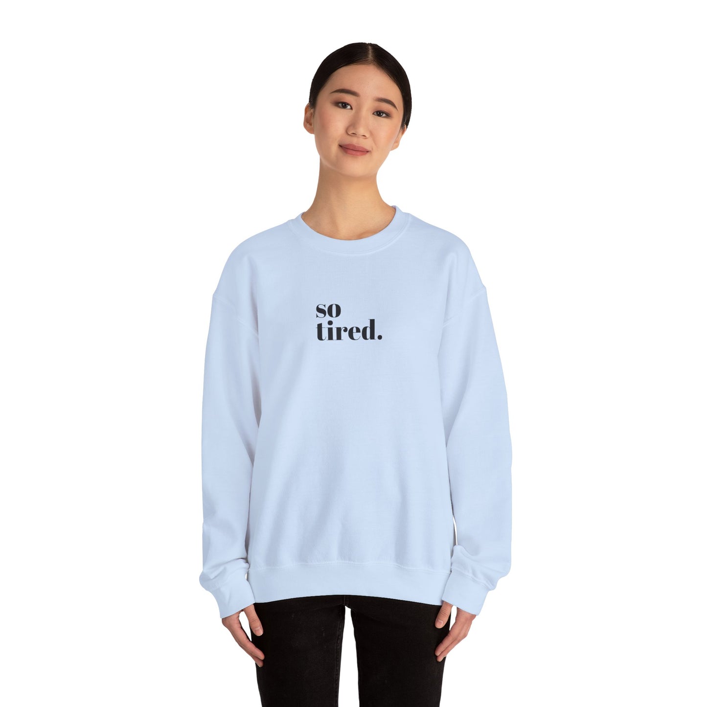 'So Tired' Heavy Blend™ Crewneck Sweatshirt