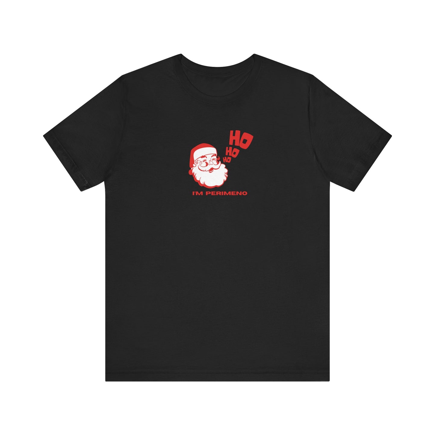 'Ho Ho Ho, I'm Perimeno' Christmas Perimenopause Shirt