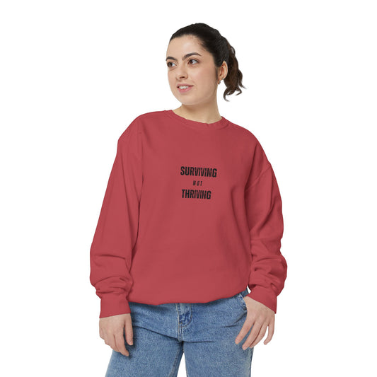 'Surving Not Thriving' Garment-Dyed Sweatshirt
