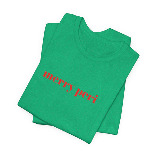 Merry Peri Perimenopause Christmas Tee, Menopause Holiday Shirt, Unisex Jersey Tshirt, Funny Midlife Xmas Gift, Menopausal Party Top
