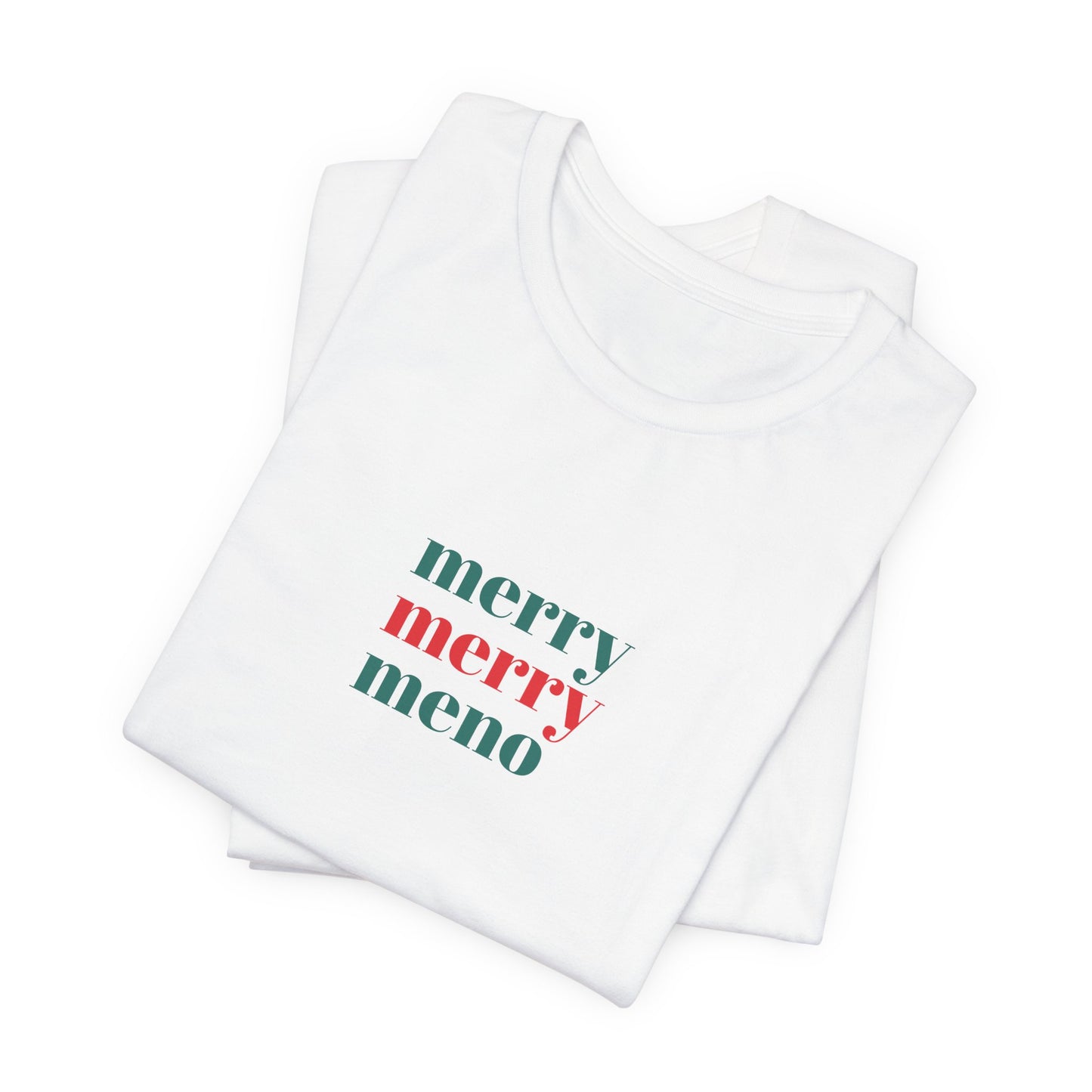 'Merry Merry Menopause' Holiday Shirt