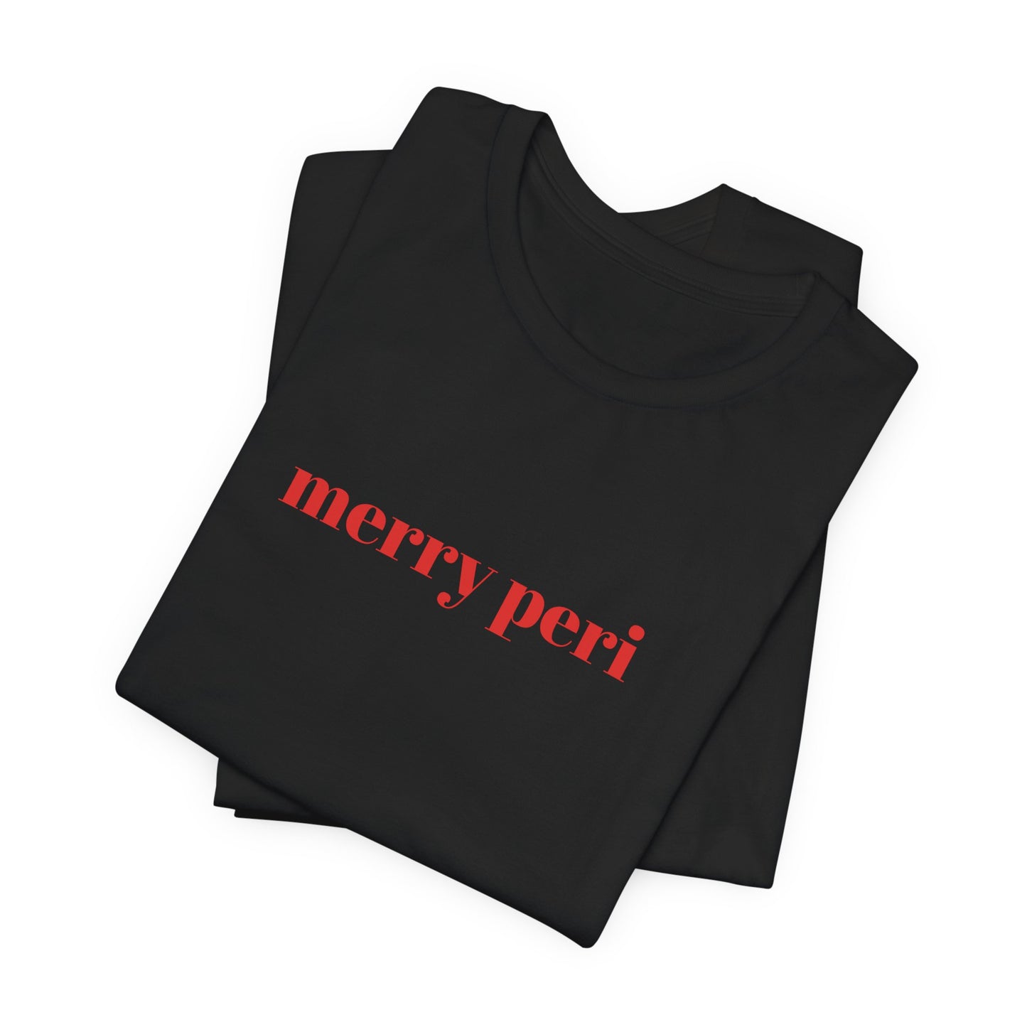 Merry Peri Perimenopause Christmas Tee, Menopause Holiday Shirt, Unisex Jersey Tshirt, Funny Midlife Xmas Gift, Menopausal Party Top