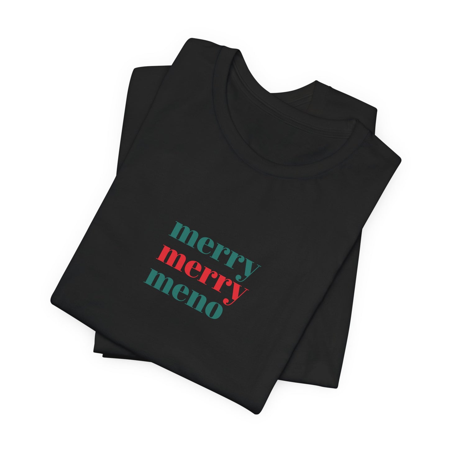 'Merry Merry Menopause' Holiday Shirt